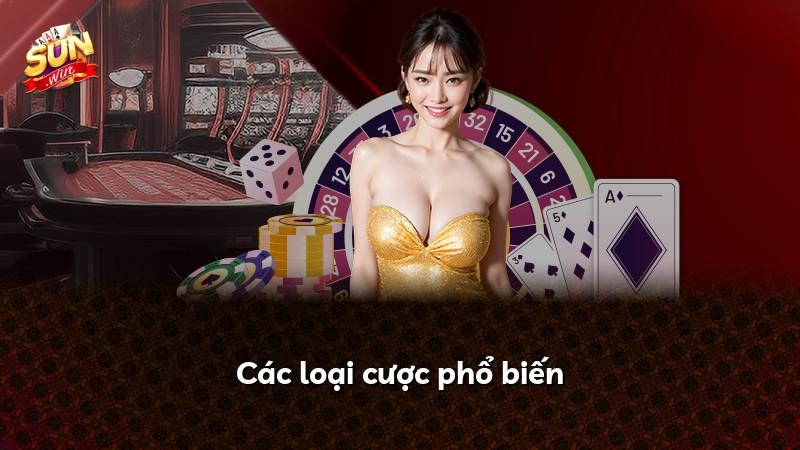 Các loại cược phổ biến