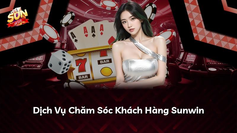 Dịch Vụ Chăm Sóc Khách Hàng Sunwin
