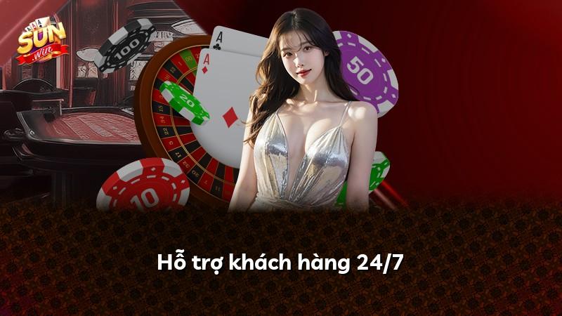 Hỗ trợ khách hàng 24/7