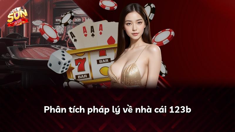Phân tích pháp lý về nhà cái 123b