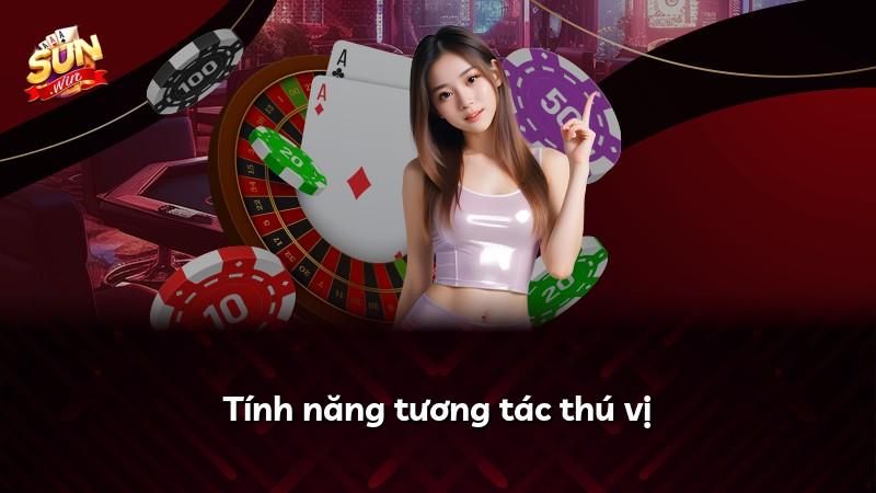 Tính năng tương tác thú vị